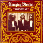[중고] Amazing Blondel / Going Where The Music Takes Me, Songs For Faithful Admirers (2cd + 1dvd Box/수입)