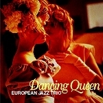 [중고] European Jazz Trio / Dancing Queen