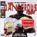 Dangerous Crew / Don&#039;t Try This At Home (수입/미개봉)