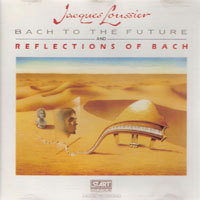 [중고] Jacques Loussier / Bach to the Future and Reflections of Bach (수입/scd2)