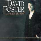[중고] David Foster / Love Lights The World (홍보용)
