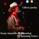 [중고] Clifton Jansky / From Amarillo By Morning To Amazing Grace (수입)