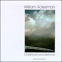 [중고] William Ackerman / Childhood and Memory (수입)