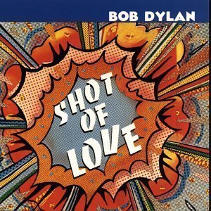 [중고] Bob Dylan / Shot Of Love (수입)
