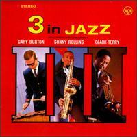 [중고] Gary Burton, Sony Rollins, Clark Terry / 3 in Jazz (홍보용/수입)