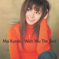 [중고] Kuraki Mai (쿠라키 마이) / Wish You The Best (gzca5047)