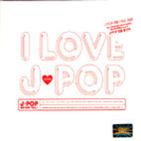 [중고] V.A. / I Love J-POP (2CD/홍보용/Digipack)