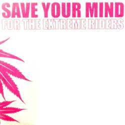 [중고] V.A. / Save Your Mind - For The Extreme Riders