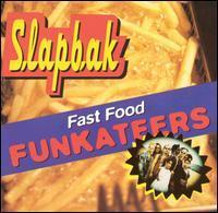 [중고] Slapbak / Fast Food Funkateers (수입/홍보용)