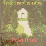 Pearl Brick / Songs From The Chapel (수입/미개봉)
