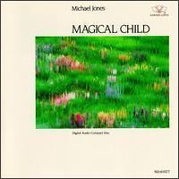 Michael Jones / Magical Child (미개봉/홍보용)