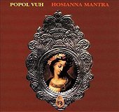 [중고] Popol Vuh / Hosianna Mantra (수입)