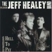 [중고] Jeff Healey Band / Hell To Pay (수입)
