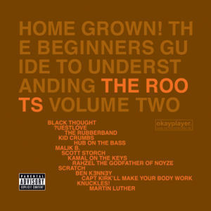 Roots / Home Grown! The Beginners Guide To Understanding The Roots Vol.2 (미개봉)