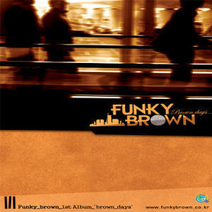 [중고] 펑키 브라운 (Funky Brown) / 1집 Browndays (홍보용)