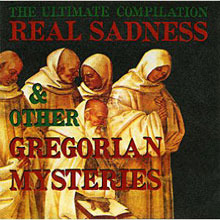 [중고] V.A. / Real Sadness &amp; Other Gregorian Mysteries (수입)