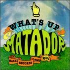 V.A. / What&#039;s Up Matador (2CD/수입/미개봉)