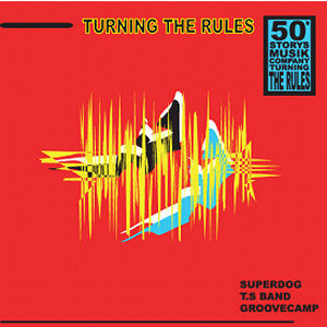 V.A. / Turning The Rules (Groovecamp, T.S Band, Superdog / 미개봉)