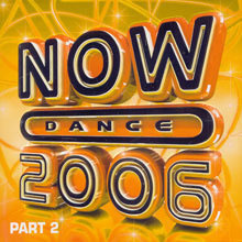[중고] V.A. / Now Dance 2006 Part 2 (2CD)