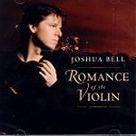 Joshua Bell / Romance Of The Violin (바이올린 로망스/미개봉/cck8212)