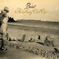 [중고] Beirut / The Flying Club Cup (Digipack)