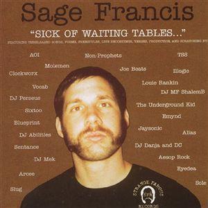 [중고] Sage Francis / Sick Of Waiting Tables (홍보용)