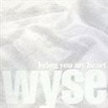 Wyse／Bring You My Heart (미개봉/일본수입/single/홍보용/amcm10020)