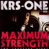 Krs-One / Maximum Strength 2008 (수입/미개봉)
