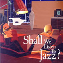 [중고] V.A. / Shall We Listen To Jazz? (홍보용/2CD)