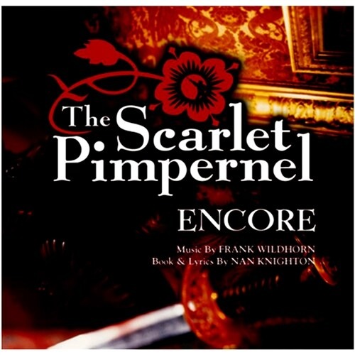 [중고] O.S.T. / The Scarlet Pimpernel Encore - 스칼렛 핌퍼넬 앙코르 (1998 Broadway Revival Cast)
