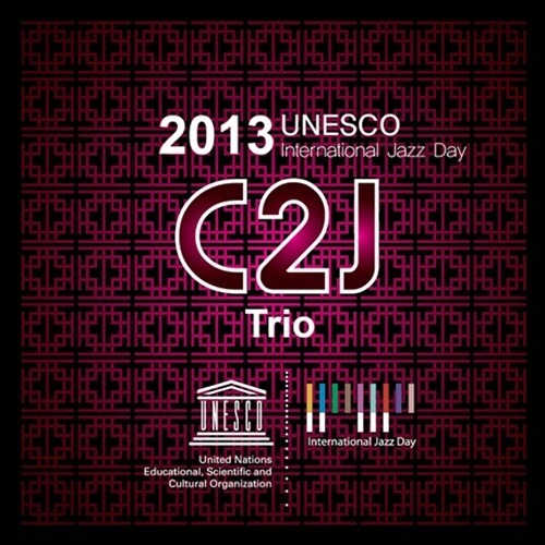 [중고] C2J Trio / Unesco International Jazz Day 2013 (CD+DVD)