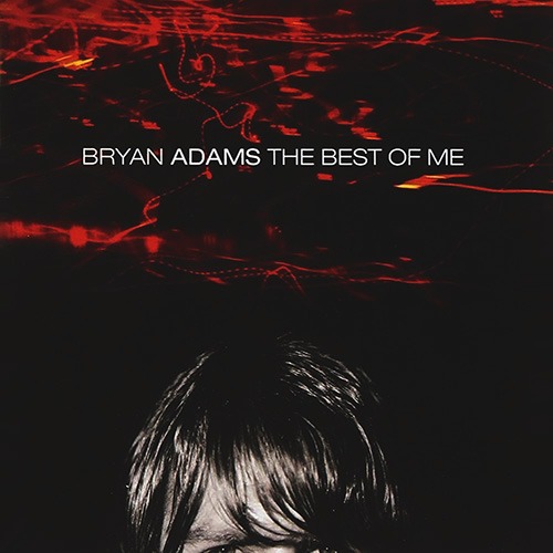Bryan Adams / The Best Of Me (미개봉)