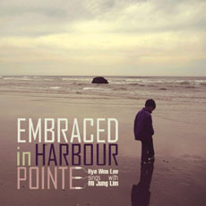 이혜원 (Sing with 임미정) / Embrassed In Harbour Pointe (미개봉)