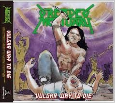 [중고] DREADED MORTUARY / Vulgar Way To Die (일본수입)