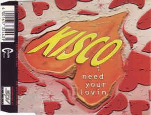 [중고] Kisco / I Need Your Lovin (수입/Single)