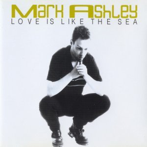 [중고] Mark Ashley / Love Is Like The Sea (수입/Single)