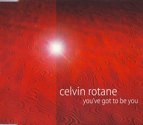 [중고] Celvin Rotane / You&#039;ve Got To Be You (수입/Single)