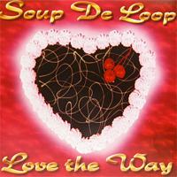 [중고] Soup De Loop / Love The Way (수입/Single)