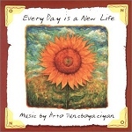 [중고] Arto Tuncboyaciyan / Every Day Is A New Life