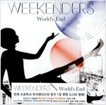 [중고] Weekenders / World&#039;s End (홍보용)