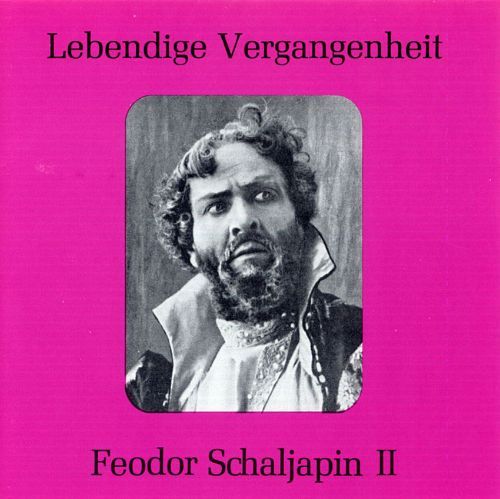 [중고] Feodor Schaljapin / Lebendige Vergangenheit Feodor Schaljapin II (수입/89087)
