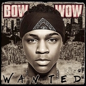 Bow Wow / Wanted (미개봉)