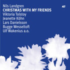 Nils Landgren / Christmas With My Friends (수입/미개봉)