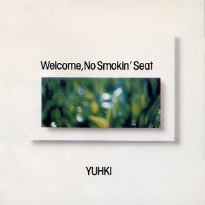 [중고] Yuhki Nakajima / Welcome, No Smokin&#039; Seat