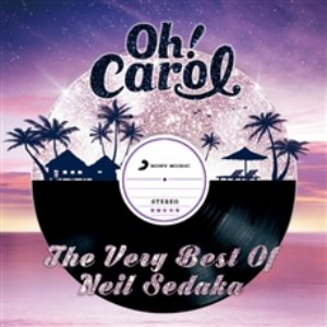 [중고] Neil Sedaka / Oh! Carol: The Very Best Of Neil Sedaka (Digipack)