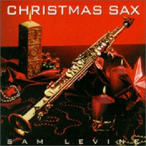 [중고] Sam Levine / Christmas Saxophone