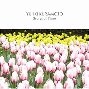 [중고] Yuhki Kuramoto(유키 구라모토) / Scores Of Piano