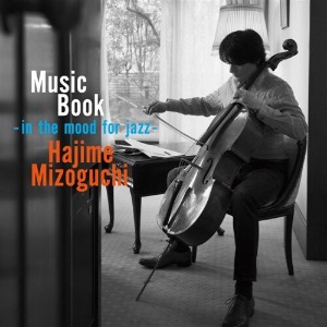 [중고] Hajime Mizoguchi (하지메 미조구치) / Music Book - In The Mood For Jazz- (cnlr1706)