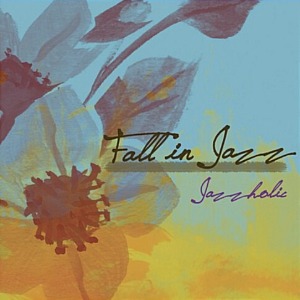 [중고] 재즈홀릭 (Jazzholic) / Fall In Jazz