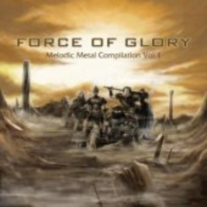 [중고] V.A. / Force Of Glory - Melodic Metal Compilation Vol. 1